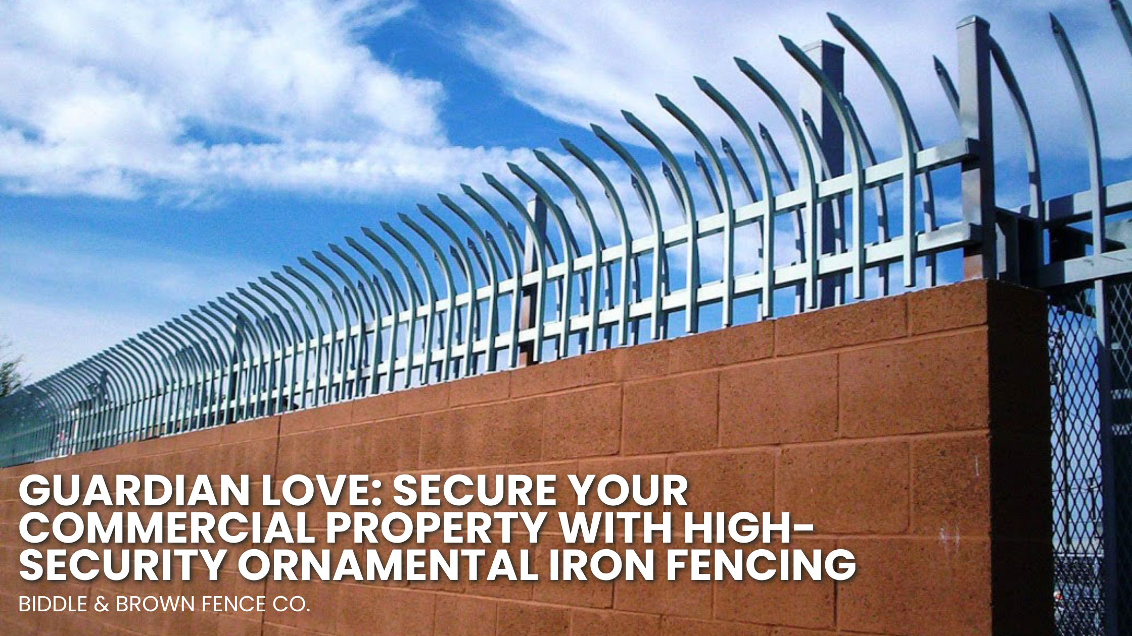 Guardian Love: Secure Your Commercial Property with High-Security Ornamental Iron Fencing